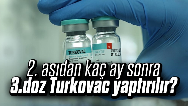 2. aşıdan kaç ay sonra 3.doz Turkovac yaptırılır? 2 doz Biontech’in 3 ay sonrasında 3.doz aşı randevuları açılıyor