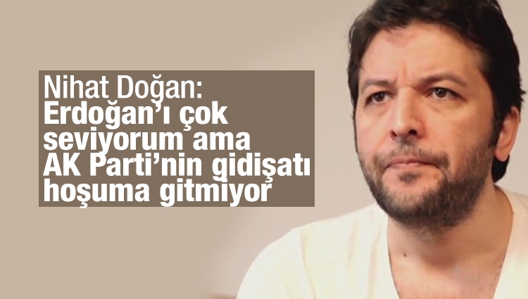 Türkücü Nihat Doğan'dan Akparti eleştirisi