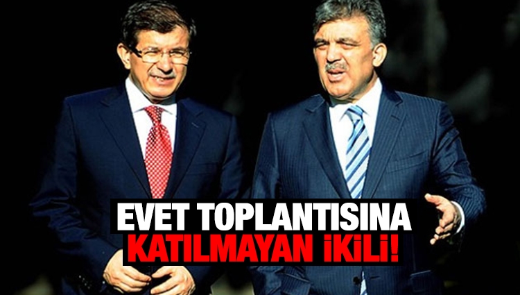 AK Parti'nin evet toplantısına iki isim katılmadı