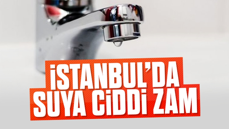 İstanbul'da suya yüzde 17,80 zam yapıldı