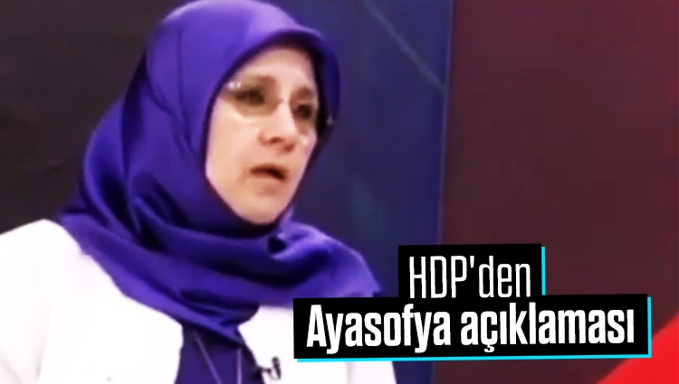 HDP'den Ayasofya açıklaması