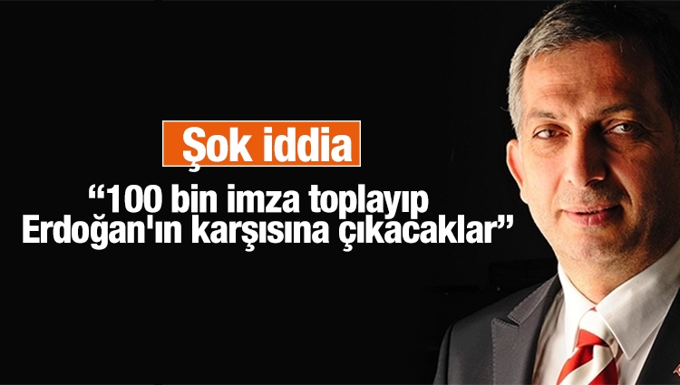 AK Partili vekil açıkladı: 100 bin imza toplayıp Erdoğan'ın karşısına çıkacaklar