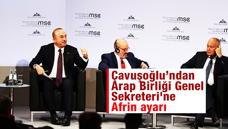 Bakan Çavuşoğlu'ndan Arap Birliği Genel Sekreteri'ne Afrin tepkisi...