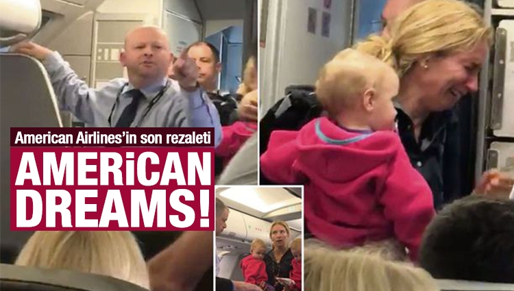 Amerikan Havayollarında bir skandal daha! Çocuklu kadına şiddet uyguladılar
