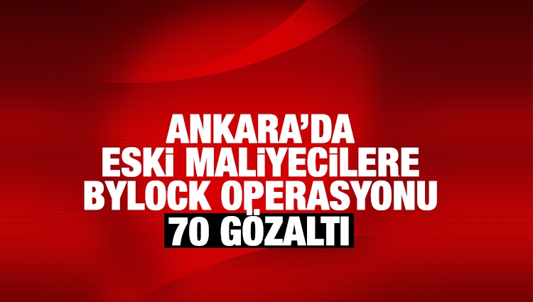 Maliye Bakanlığı Eski Çalışanı 70 Kişi Hakkında FETÖ'den Gözaltı Kararı