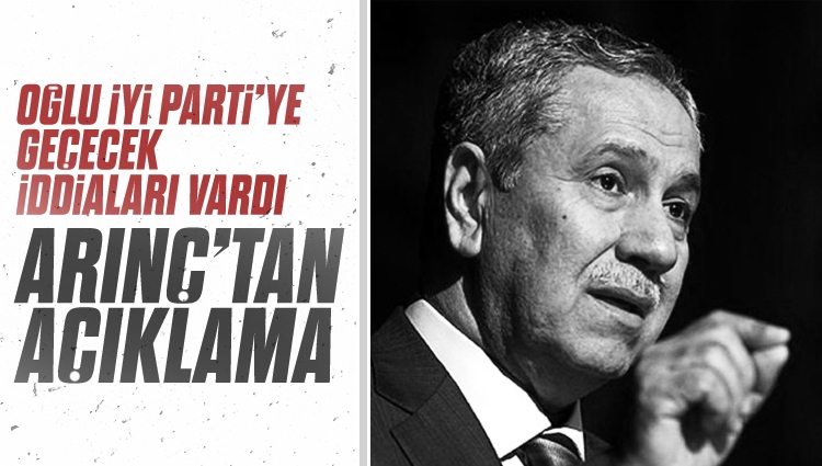 Bülent Arınç, oğlunun AK Parti'den istifa edeceği iddialarını yalanladı: "Ben bu partinin kumuyum sel gider, kum kalır kimse unutmasın"
