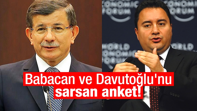 Ali Babacan ve Ahmet Davutoğlu'nu sarsan anket!