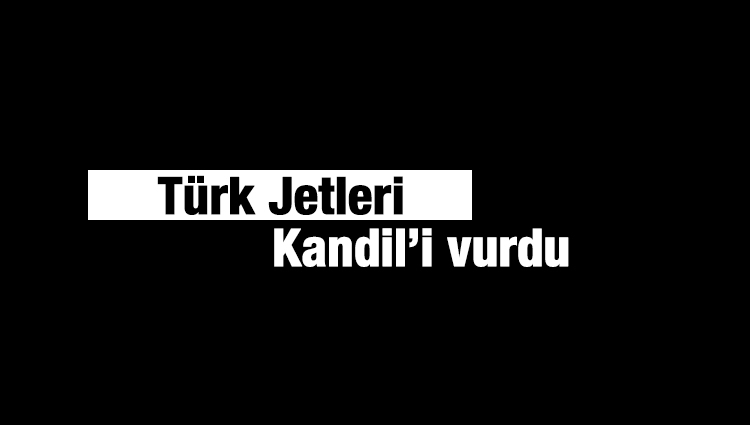 Son dakika haberi: Türk Jetleri Kandil'i vurdu