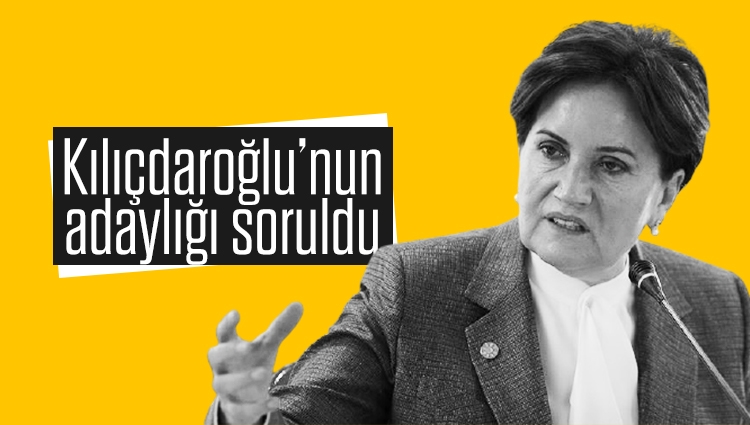 Meral Akşener, Kemal Kılıçdaroğlu'nun Cumhurbaşkanı adayı olma ihtimalini değerlendirdi