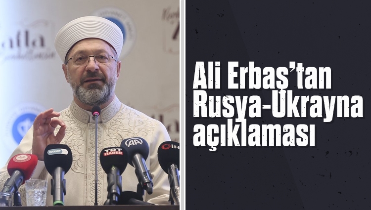 Ali Erbaş: Ukrayna'daki zulmün karşısındayız