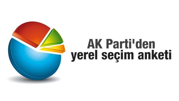 AK Parti'den yerel seçim anketi