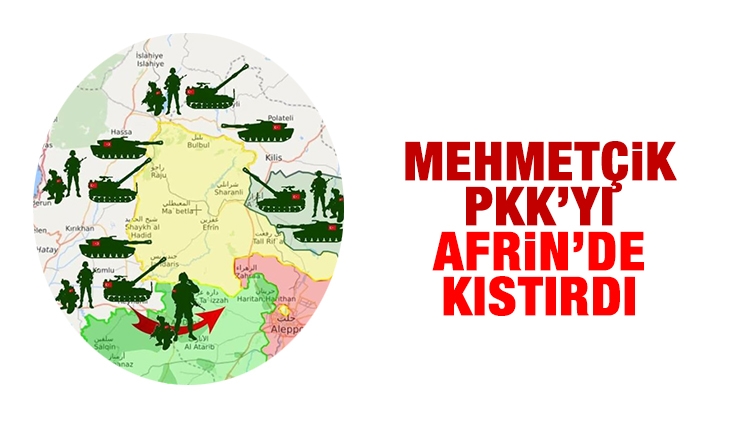 Terör örgütü PKK/PYD Afrin'de kıskaca alındı