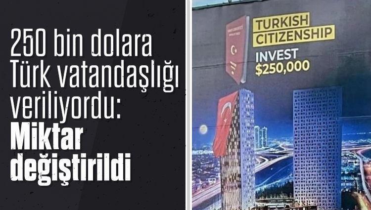 Türk vatandaşlığına başvuruda alınacak gayrimenkul değeri 400 bin dolara yükseltildi