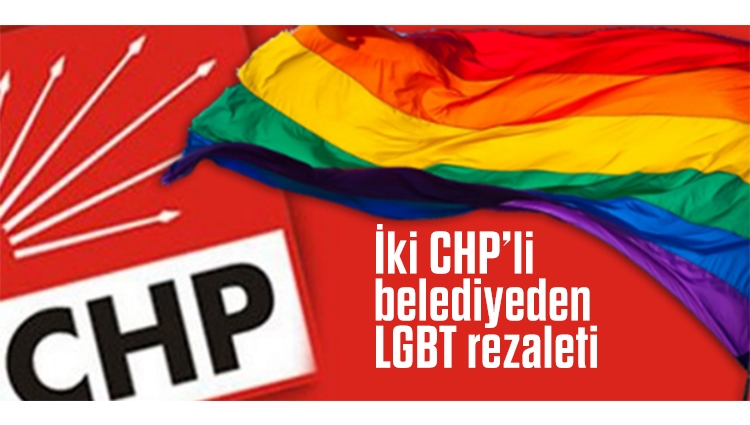 İki CHP’li belediyeden LGBT rezaleti