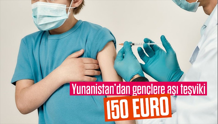 Yunanistan'da gençlere aşı olmaları için 150 euro verilecek