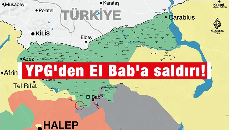 Terör örgütü YPG'den El Bab'a saldırı!