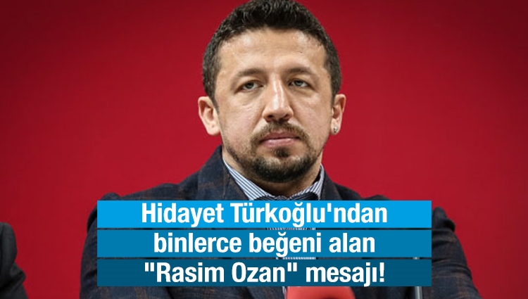 Hidayet Türkoğlu'ndan binlerce beğeni alan "Rasim Ozan" mesajı!
