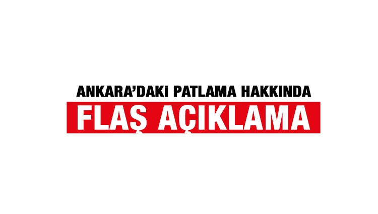 Ankara'daki vergi dairesindeki patlamayla ilgili flaş açıklama