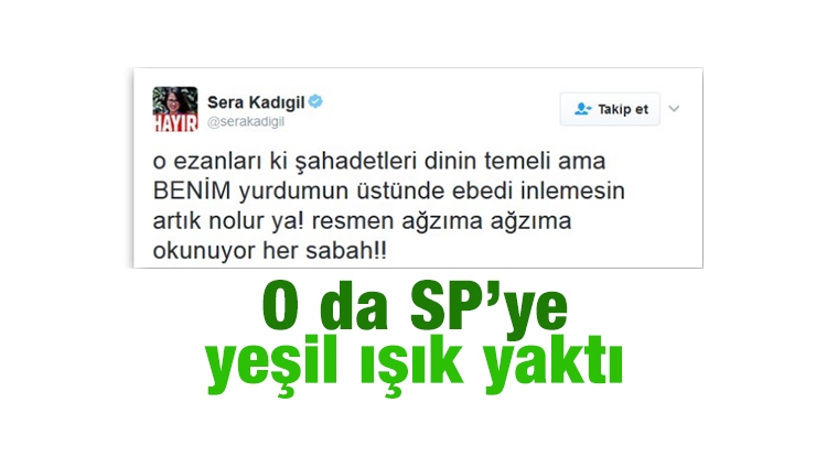 CHP'li Sera Kadıgil SP ile ittifaka yeşil ışık yaktı