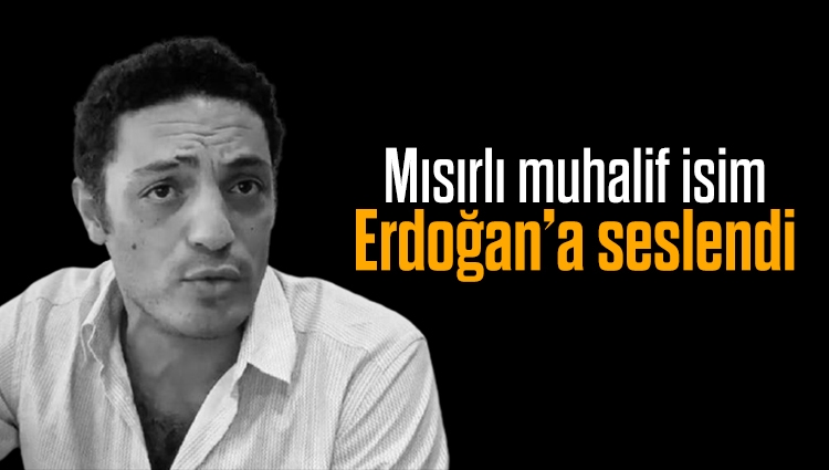 24 saat verdiklerini söyledi! Mısırlı muhalif isim Erdoğan’a seslendi