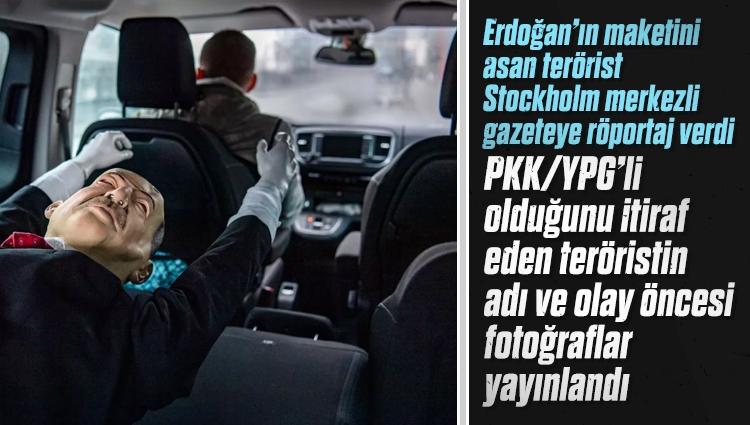 Erdoğan'ın maketini asan teröriste ulaşıldı: Eyleme böyle hazırlanmış