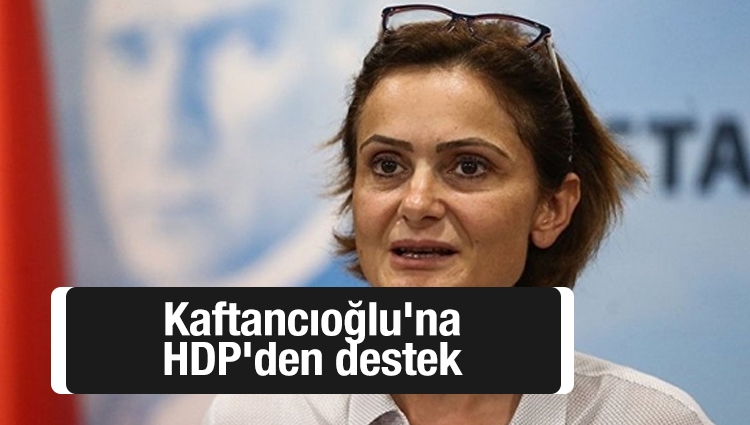 Kaftancıoğlu'na HDP'den destek