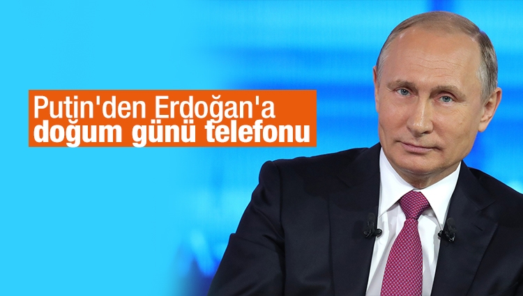 Putin'den Erdoğan'a doğum günü telefonu