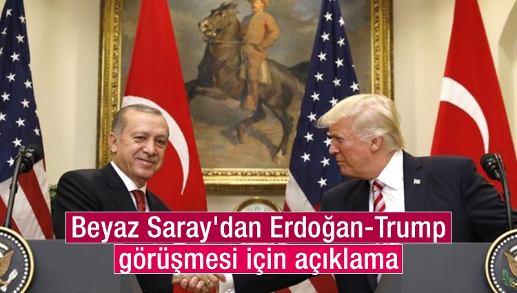 Beyaz Saray'dan Erdoğan-Trump görüşmesi için açıklama