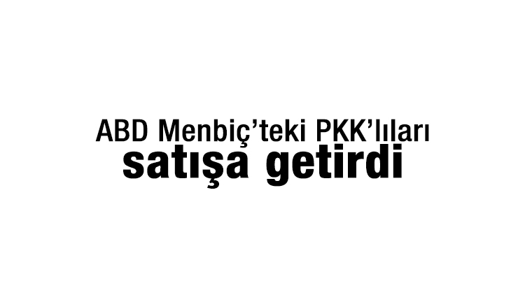 PKK Menbiç'ten bir ay içinde çıkacak