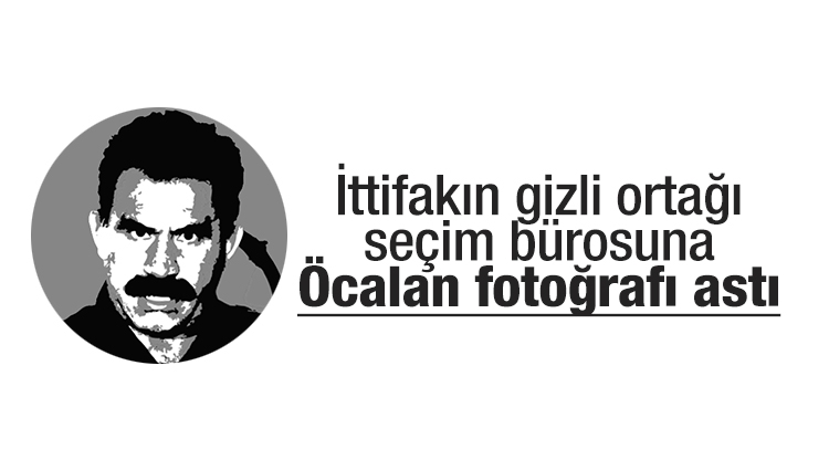 İzmir'de HDP seçim bürosuna Öcalan fotoğrafı asıldı