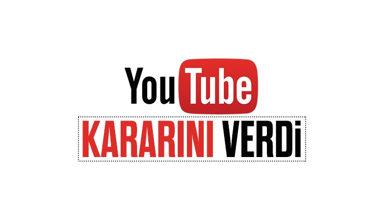 YouTube'dan, Türkiye kararı