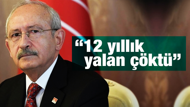 Kılıçdaroğlu'ndan Ergenekon davası yorumu: 12 yıllık yalan çöktü