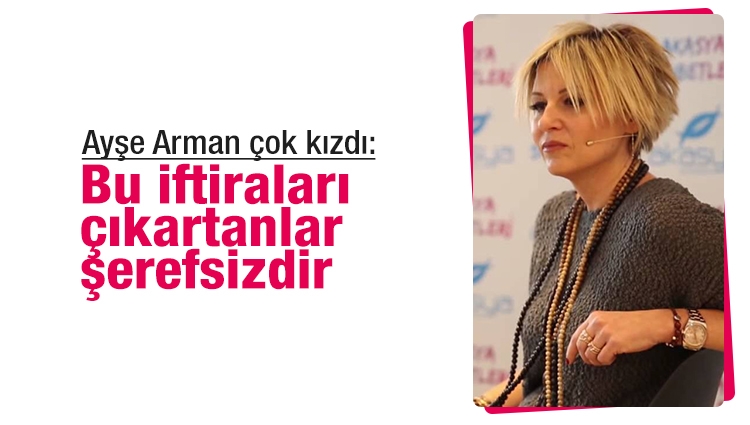 Ayşe Arman: Gazetem bana iyi bir maaş ödüyor, niye böyle bir şeye ihtiyaç duyayım? 