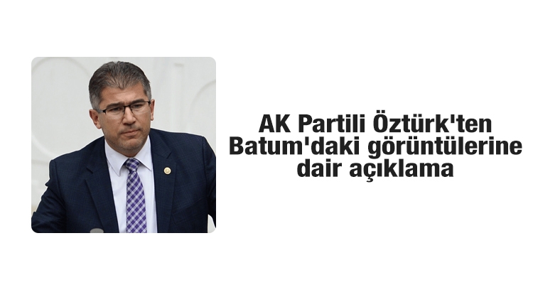 AK Partili Öztürk:Bu parti içi muhalefetin bana hazırladığı bir kumpastır