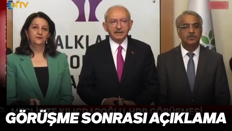 HDP ile görüşen Kılıçdaroğlu'ndan ilk açıklama