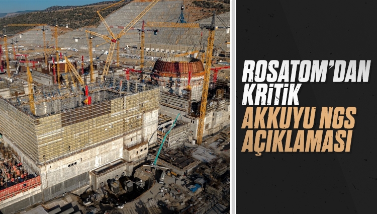 Rosatom’dan Akkuyu NGS açıklaması: Projeyle ilgili durum kesinlikle istikrarlı. AB yaptırımlarının projeye hiçbir etkisi olmadı.