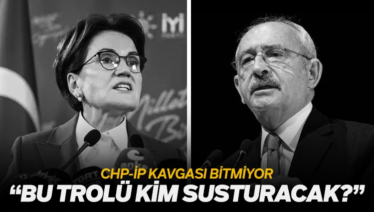 Kılıçdaroğlu aday oldu! CHP ve İYİ Parti birbirine girdi: "Bu trolü kim susturacak"