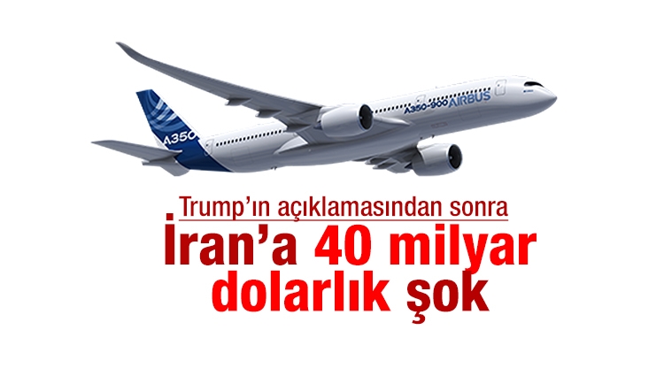 İran'a 40 milyar dolarlık ret! Hepsi iptal edildi