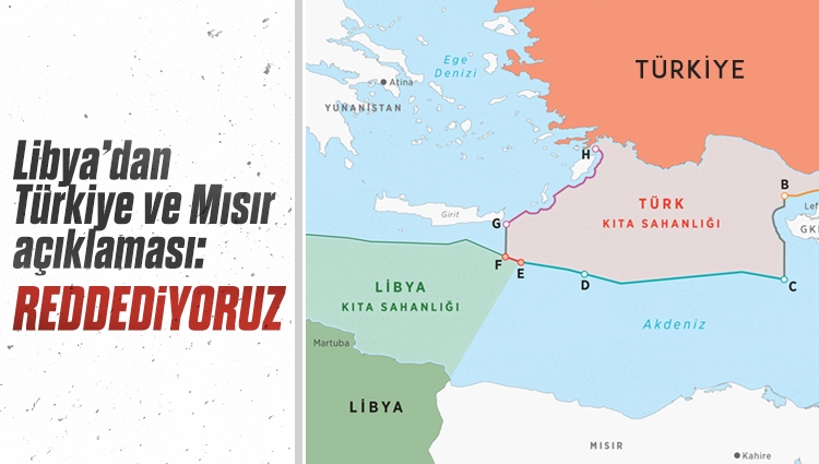 Libya: Türkiye'yle anlaşma, Akdeniz'deki hakkımızı garantiye alıyor. Bu anlaşmayı kimse bozamaz. Mısır'ın tek taraflı adımını ise tamamıyla reddediyoruz