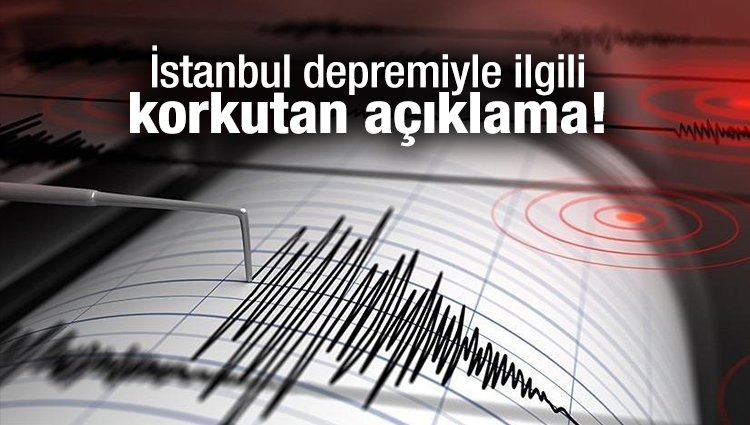İstanbul depremiyle ilgili korkutan açıklama! Tsunami riski var