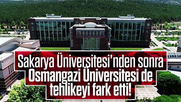 Sakarya Üniversitesi'nden sonra Osmangazi Üniversitesi de tehlikeyi fark etti! Eşcinsel sapkınlığa geçit yok