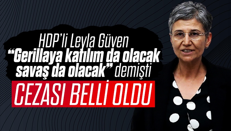 HDP'li Leyla Güven'e 5 yıl hapis cezası