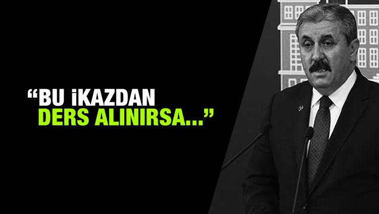 Mustafa Destici'den seçim sonuçları açıklaması: Bu ikazdan...