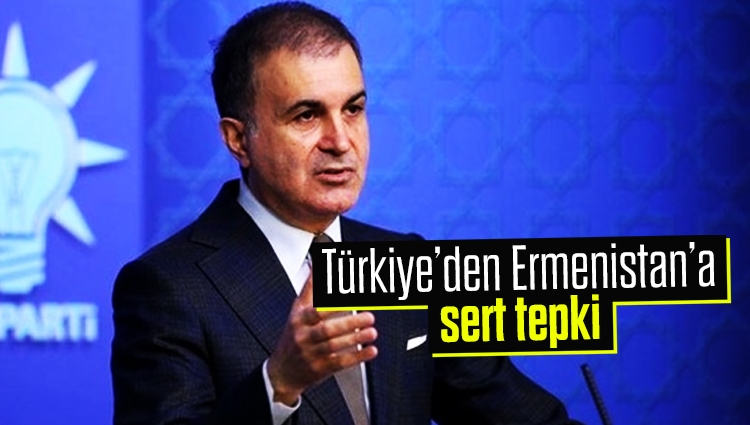 Türkiye’den Ermenistan’a sert tepki