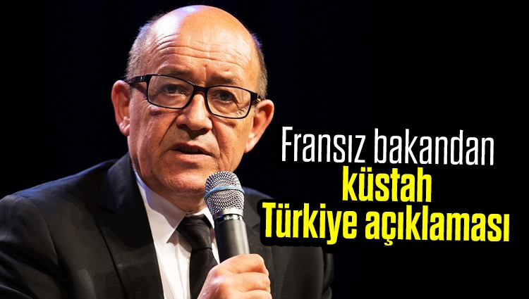 Fransız bakandan küstah Türkiye açıklaması