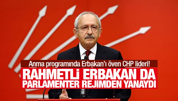 Kılıçdaroğlu Erbakan'ı anma programına katıldı