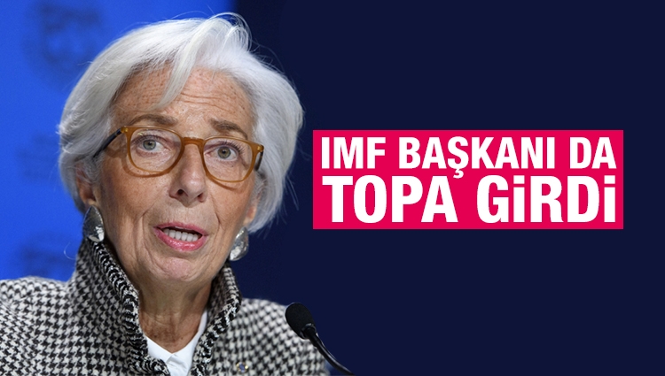 IMF Başkanı'ndan Merkez Bankası çağrısı