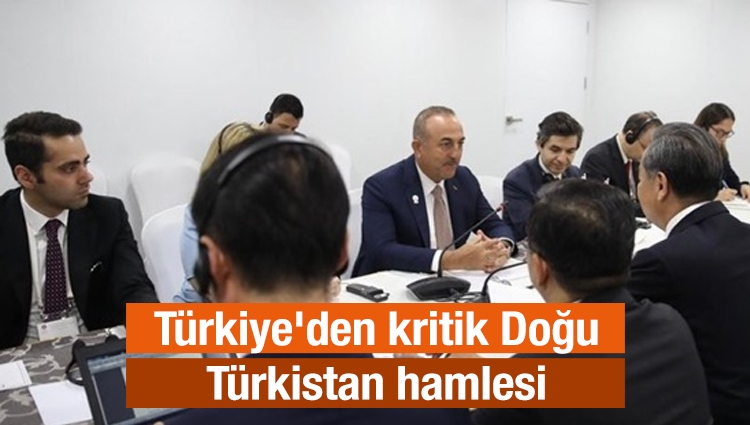 Türkiye'den kritik Doğu Türkistan hamlesi