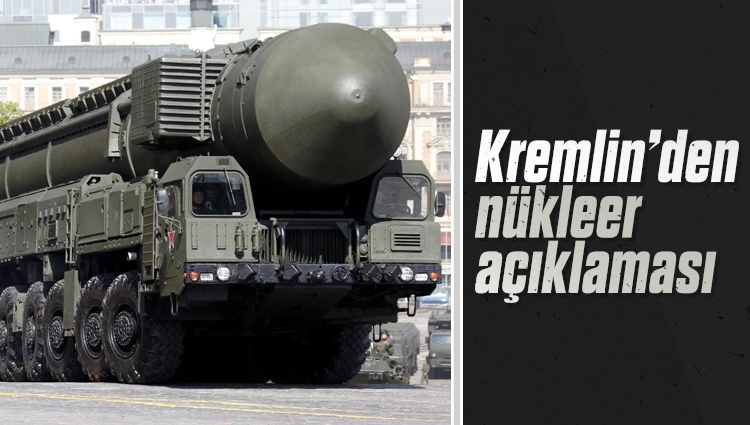 Kremlin'den nükleer açıklaması: Rusya bunun bir parçası olmayacak
