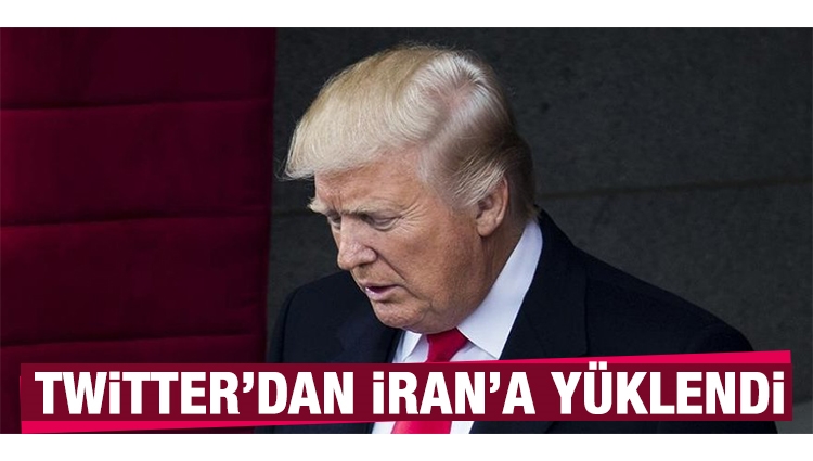 Trump, İran'a Twitter'dan yüklendi!